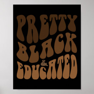 Retro Hübsch Black and Educated Drug Black Brown s Poster