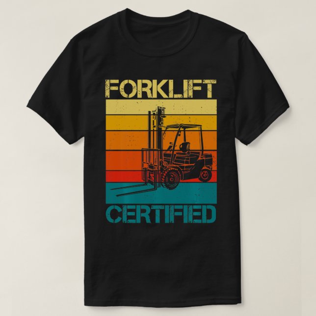 Retro Human Gabelstapler Certified Forklift Operat T-Shirt (Design vorne)
