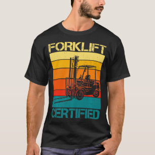 Retro Human Gabelstapler Certified Forklift Operat T-Shirt