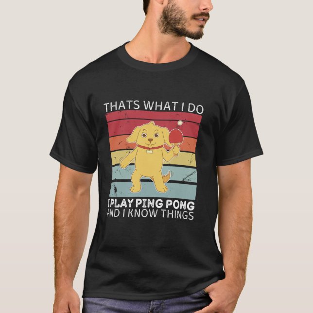 Retro Hund das, was ich tue, spiele ich Ping Pong  T-Shirt (Vorderseite)
