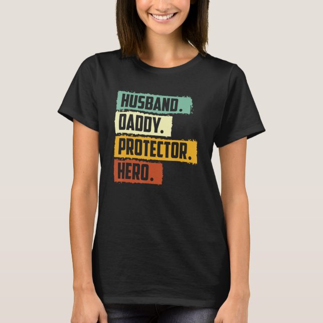 Retro Husband Daddy Protector Hero Fathers Day für T-Shirt (Vorderseite)