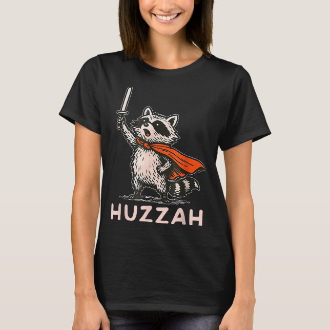 Retro Huzzah Raccoon Knight Funny Sword Meme Quote T-Shirt (Vorderseite)