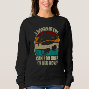Retro I Abitur kann ich jetzt zu Bett gehen Gradua Sweatshirt