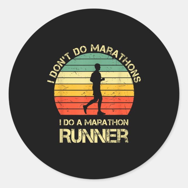 Retro I Don't Do Marathons I Do A Marathon Runner  Runder Aufkleber (Vorderseite)