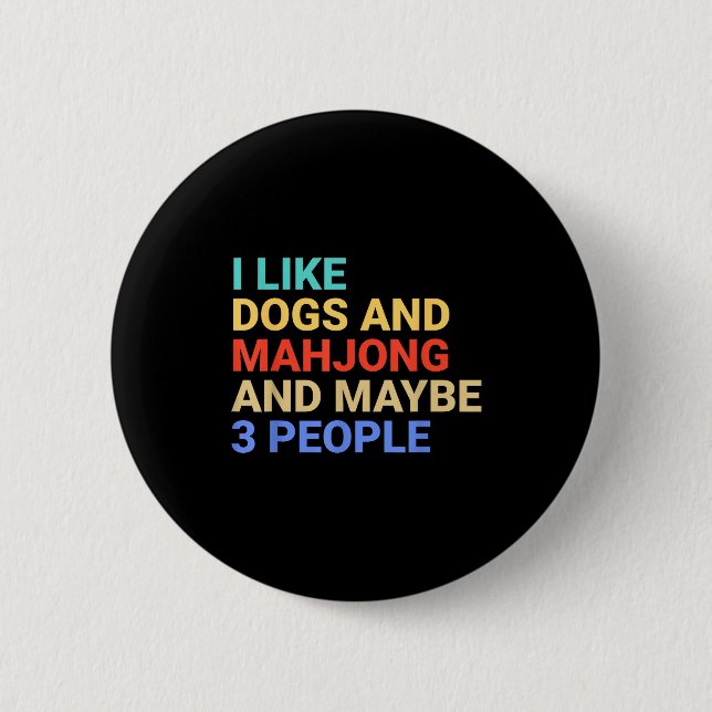 Retro I Like Dogs And Mahjong Lover Funny  Button (Vorderseite)