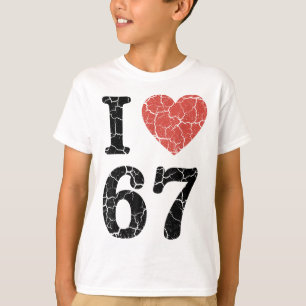 Retro I Love 67 Herz Nummer 67 Lustiges Meme Six S T-Shirt