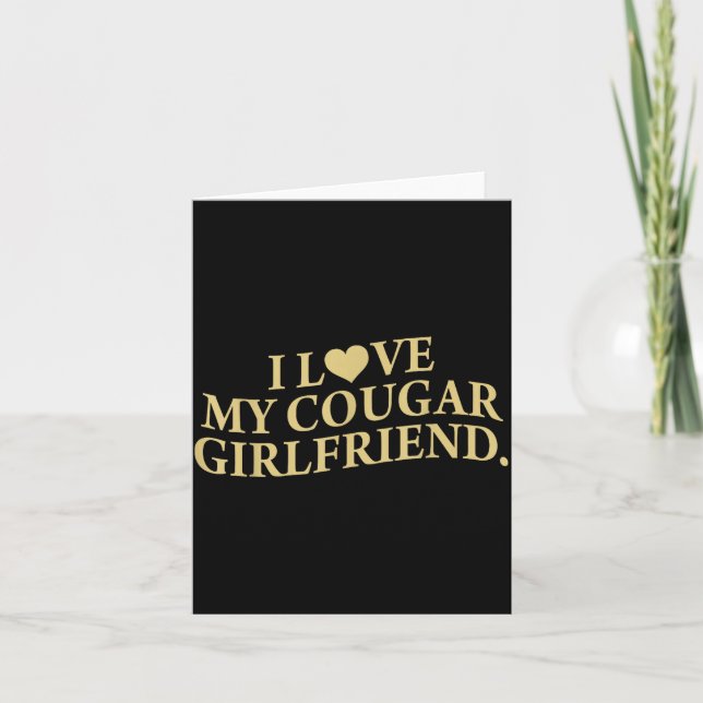 Retro I Love My Cougar-girlfriend Funny Boyfriend  Karte (Vorderseite)
