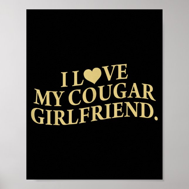 Retro I Love My Cougar-girlfriend Funny Boyfriend  Poster (Vorne)