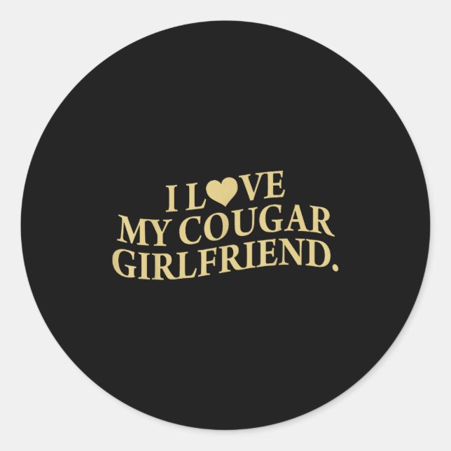 Retro I Love My Cougar-girlfriend Funny Boyfriend  Runder Aufkleber (Vorderseite)