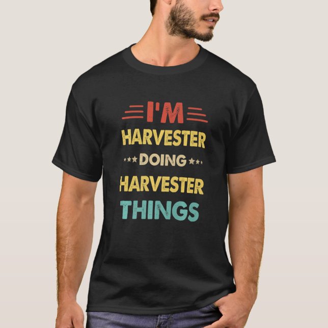 Retro I m Harvester Doing Harvester Things 2 T-Shirt (Vorderseite)