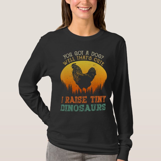 Retro I Raise Tiny Dinosaur Bauer Hühnchen T-Shirt (Vorderseite)