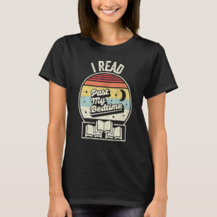Retro I Read Past my Bedtime Book Reading T-Shirt