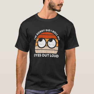 Retro, ich bin leider gestorben, dass ich meine Au T-Shirt