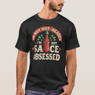 Retro ich bin nicht heiß gehackt, nur heiße Sauce  T-Shirt