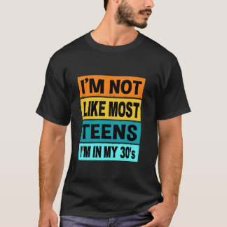 Retro Ich bin nicht wie die meisten Teens in meine T-Shirt