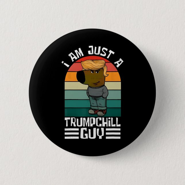 Retro Ich bin nur ein Trump-Kill-Typ Funny Trump Button (Vorderseite)