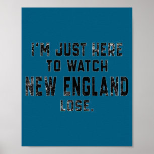 Retro ich bin nur hier, um New England lustig verl Poster