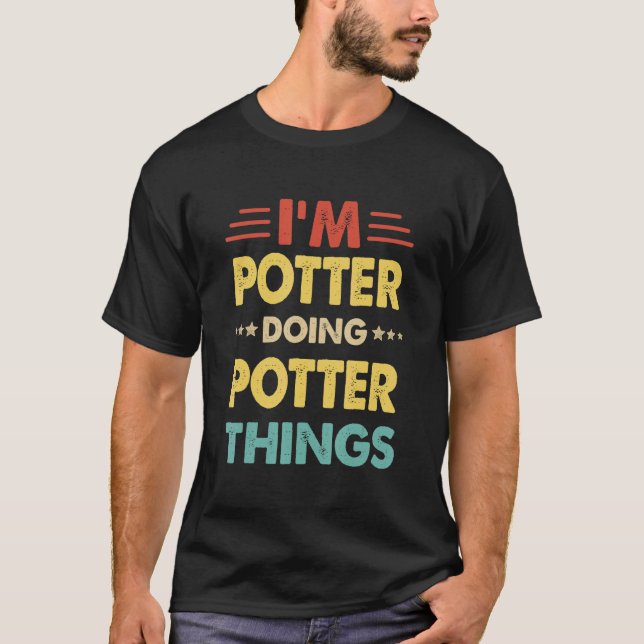 Retro Ich bin Potter und tue Potter Dinge 1 T-Shirt (Vorderseite)