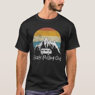Retro Ich hasst es, lustige Outdoor Camping Lov au T-Shirt