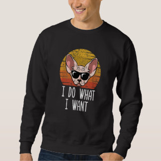 Retro Ich mache was ich will Katze  Sphynx Katzenm Sweatshirt