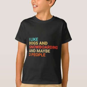 Retro Ich mag Hunde und Snowboarden Liebhaber Lust T-Shirt