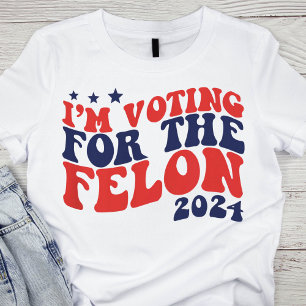 Retro "Ich stimme für den Felon" Wahl 2024 T-Shirt