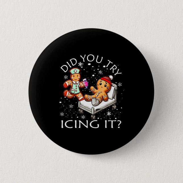 Retro Icu Nurse Christmas Gingerbread Did You Try  Button (Vorderseite)