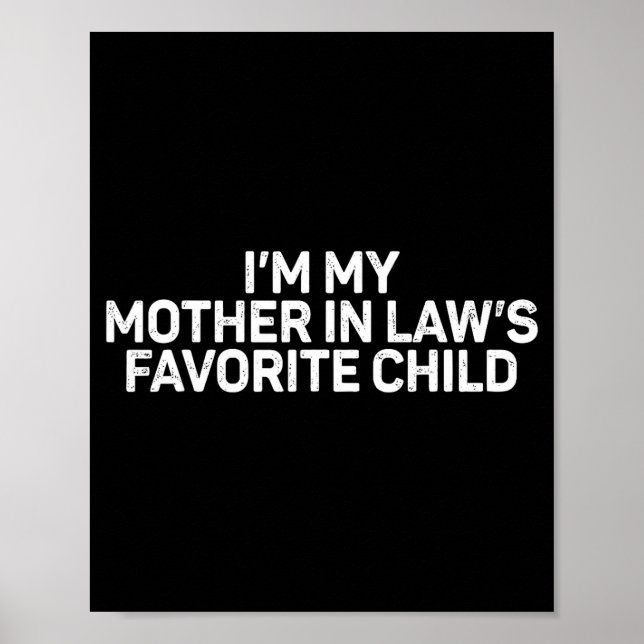 Retro I'm My Mother In Law's Favorite Child Parent Poster (Vorne)