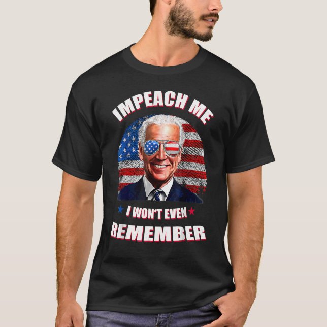 Retro impeach me Ich werde mich nicht einmal daran T-Shirt (Vorderseite)