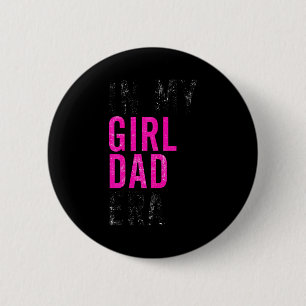 Retro in meiner Dad Girl-Ära Lustiger Vatertag Män Button