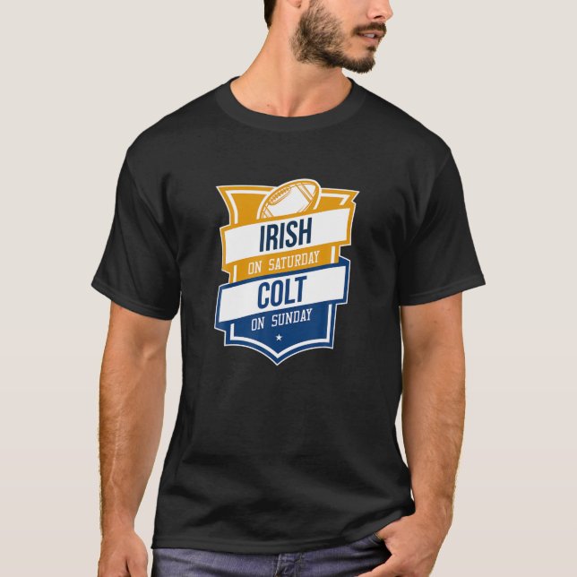 Retro Irish On Saturday Colt On Sunday Football Fa T-Shirt (Vorderseite)