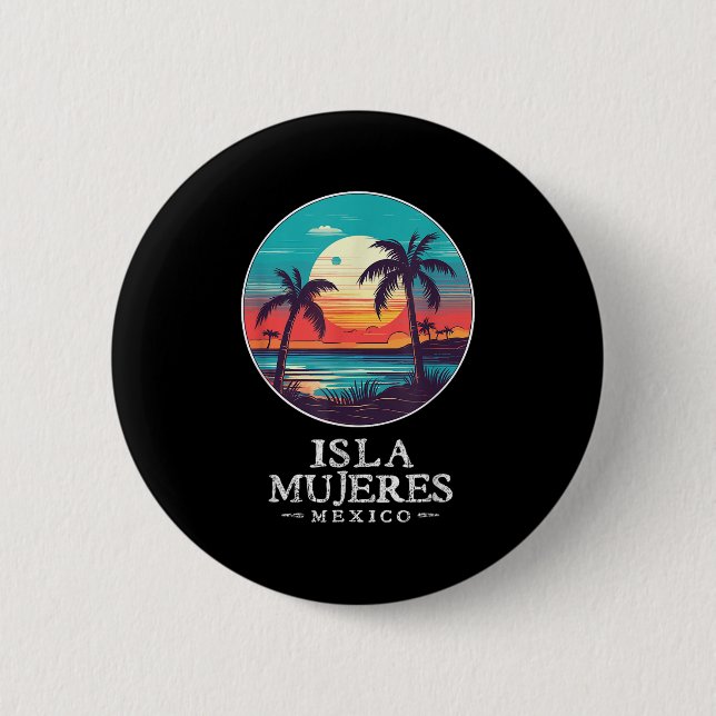 Retro Isla Mujeres Mexico Beach Sunset Souvenir Me Button (Vorderseite)