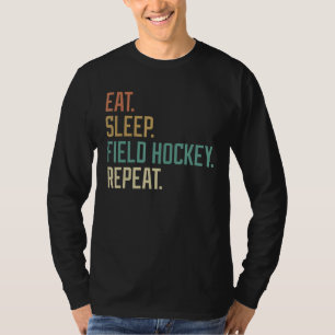 Retro isst Sleep Field Hockey Wiederholung Vintag T-Shirt
