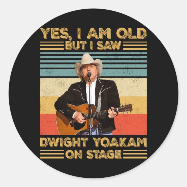 Retro Ja, ich bin alt, aber ich sah Dwight Yoakam  Runder Aufkleber (Vorderseite)