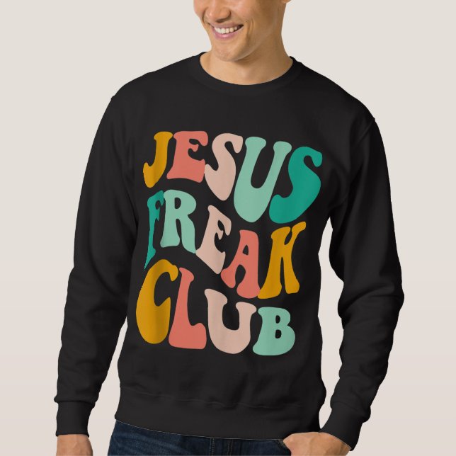 Retro Jesus-Freak Club Bible Verse Jesus-Lover Emp Sweatshirt (Vorderseite)