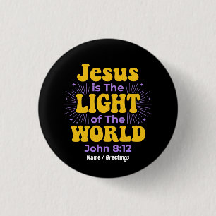 Retro Jesus ist das Licht der Welt Johannes 8,12 Button