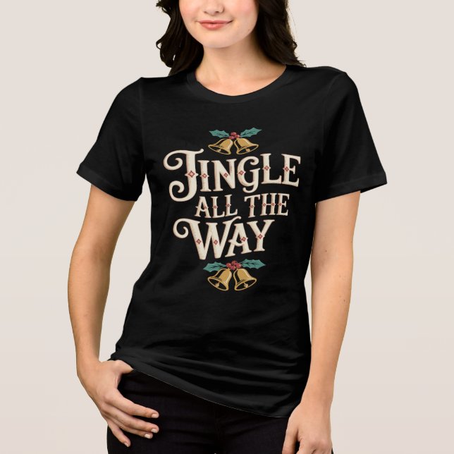 Retro Jingle All The Way Festive Bells and Holly Tri-Blend Shirt (Vorderseite)