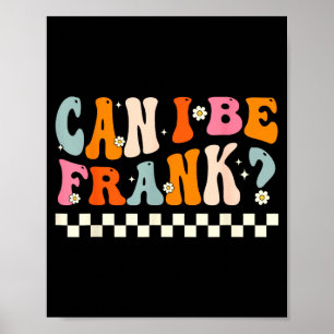 Retro Kann ich ehrlich sein Lustiger Sarkasmus Hum Poster