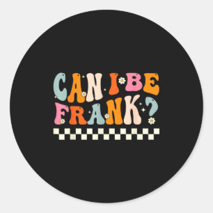 Retro Kann ich ehrlich sein Lustiger Sarkasmus Hum Runder Aufkleber