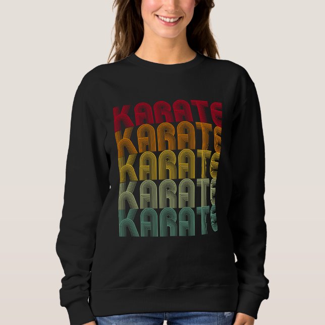 Retro Karate Kung Fu Fighting  Karate Men Women Sweatshirt (Vorderseite)
