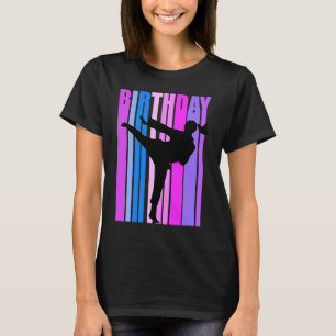 Retro Karate Womens Geburtstag Vintag erkrankt Co T-Shirt