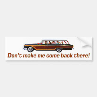 Retro Kombiwagen - Don't lassen mich zurückkommen Autoaufkleber