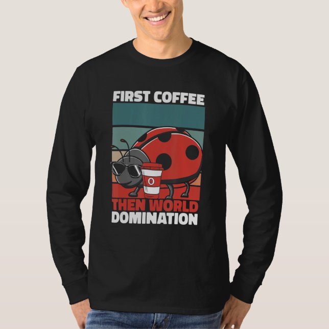 Retro Ladybug Coffee Sunglasses   Entomology Vinta T-Shirt (Vorderseite)