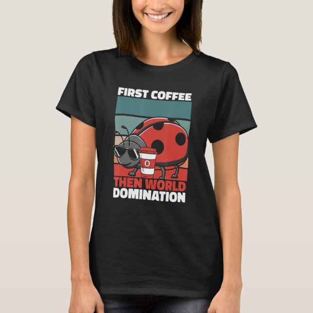 Retro Ladybug Coffee Sunglasses   Entomology Vinta T-Shirt (Vorderseite)