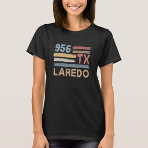 Retro Laredo Area Code 956 Einwohner Staat Texas T-Shirt