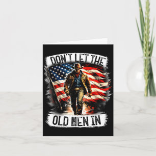 Retro Lass den alten Mann nicht herein Cowboy-Flag Karte
