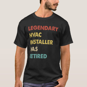 Retro Legendary Hvac Installer hat sich gelaunt T-Shirt