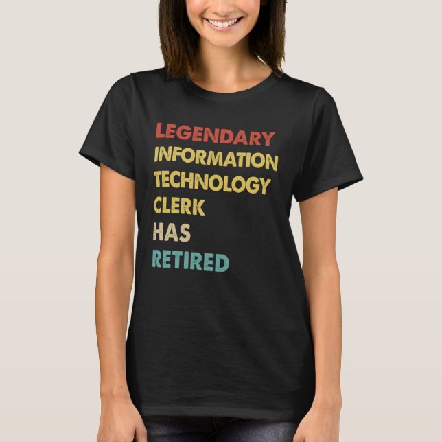 Retro Legendary Information Technology Clerk hat R T-Shirt (Vorderseite)