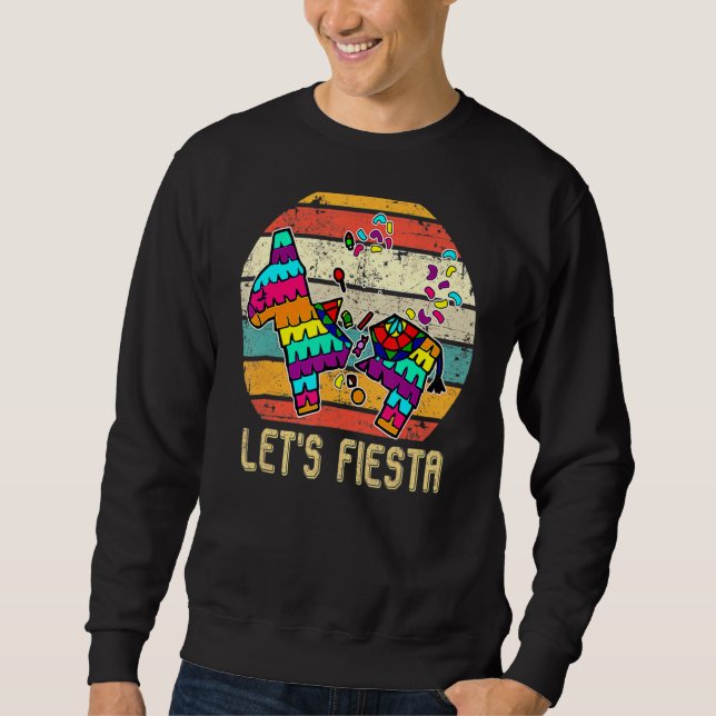 Retro Let's Fiesta Pinata Happy Cinco De Mayo Par Sweatshirt (Vorderseite)