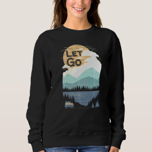 Retro Let's Go Abenteuer Berg Camping Camper Sweatshirt